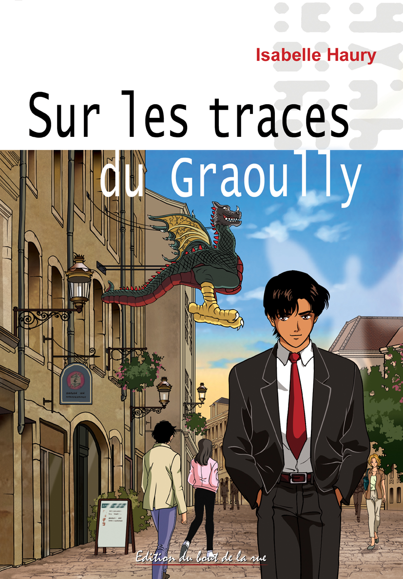 Sur les traces du Graoully