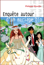 Enquête autour d'un mariage bio