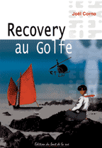 Recovery au Golfe