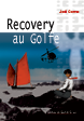 Recovery au Golfe