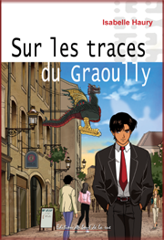 Sur les traces du Graoully